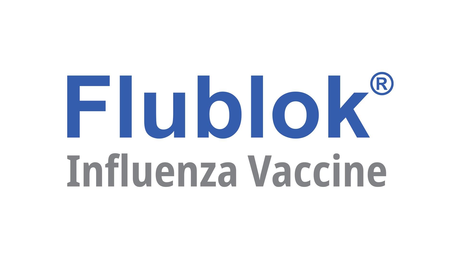 Flublok® (Influenza Vaccine)